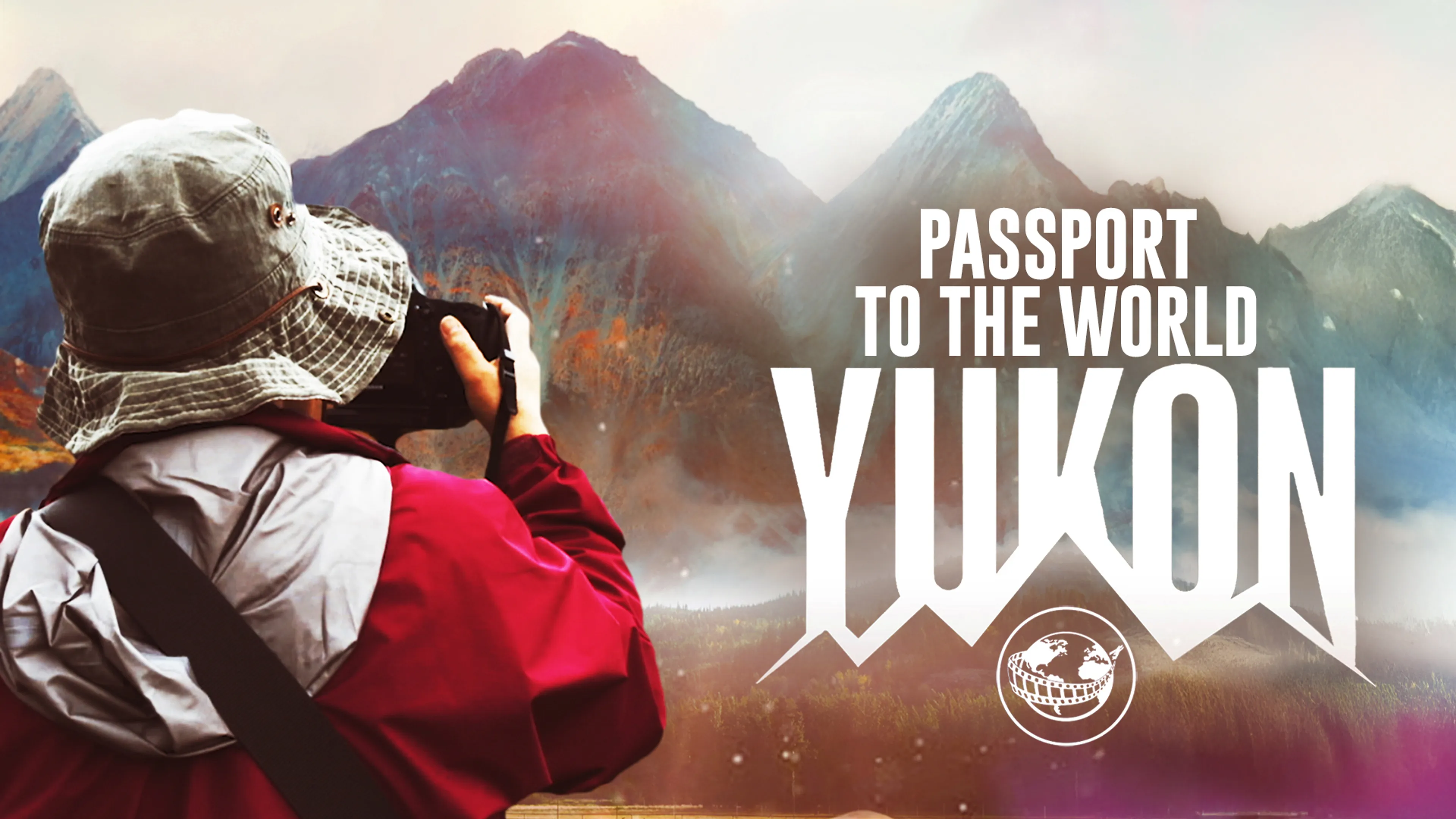 Passport to the World: Yukon poster